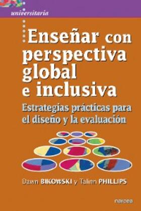 Bikowski / Philips |  Enseñar con perspectiva global e inclusiva | eBook | Sack Fachmedien