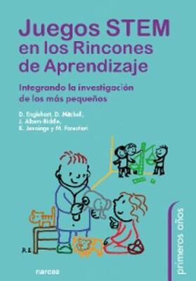 Englehart / Mitchell / Albers-Biddle |  Juegos STEM en los Rincones de Aprendizaje | eBook | Sack Fachmedien