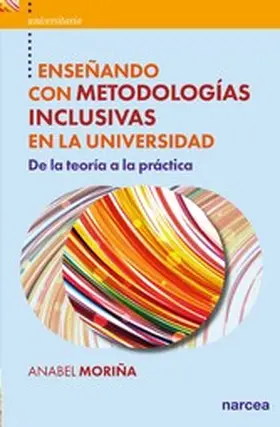 Moriña |  Enseñando con metodologías inclusivas en la Universidad | eBook | Sack Fachmedien