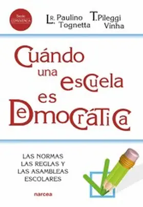 Tognetta / Pileggi Vinha |  Cuándo una escuela es democrática | eBook | Sack Fachmedien