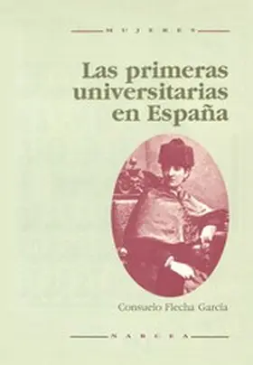 Flecha García |  Las primeras universitarias en España | eBook | Sack Fachmedien