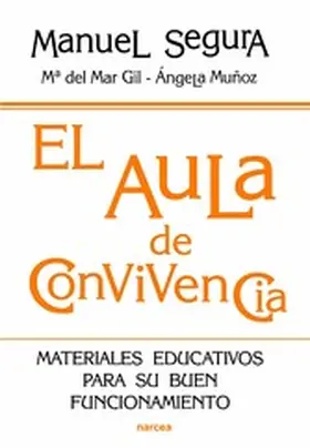 Segura / del Gil / Muñoz |  El aula de convivencia | eBook | Sack Fachmedien