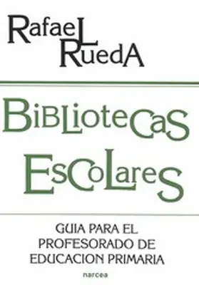 Rueda Guerrero |  Bibliotecas escolares | eBook | Sack Fachmedien