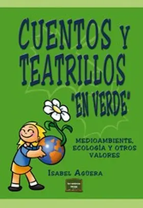 Agüera |  Cuentos y teatrillos 'en verde' | eBook | Sack Fachmedien