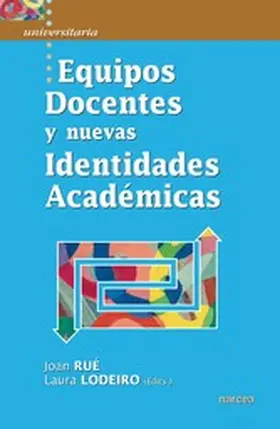 Rué / Lodeiro |  Equipos Docentes y nuevas Identidades Académicas | eBook | Sack Fachmedien