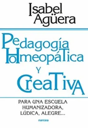 Agüera |  Pedagogía homeopática y creativa | eBook | Sack Fachmedien