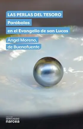 Moreno de Buenafuente |  Las perlas del tesoro | eBook | Sack Fachmedien