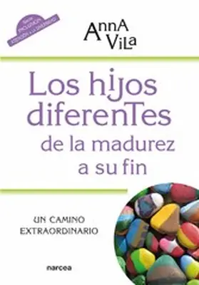 Vila |  Los hijos diferentes de la madurez a su fin | eBook | Sack Fachmedien