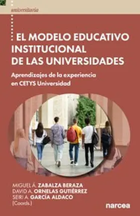 Zabalza / García Aldaco / Ornelas Gutiérrez |  El Modelo Educativo Institucional de las Universidades | eBook | Sack Fachmedien