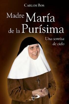 Ros Carballar |  Madre María de la Purísima | eBook | Sack Fachmedien
