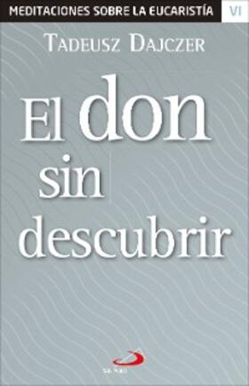 Dajczer |  El don sin descubrir | eBook | Sack Fachmedien