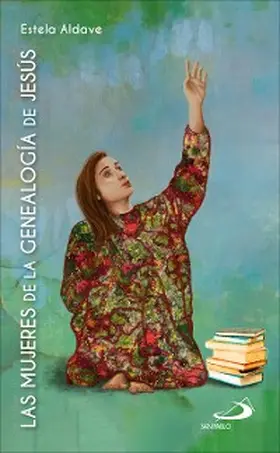 Aldave Medrano |  Las mujeres de la genealogía de Jesús | eBook | Sack Fachmedien