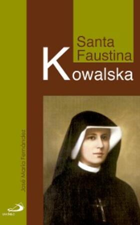 Fernández Lucio |  Santa Faustina Kowalska | eBook | Sack Fachmedien