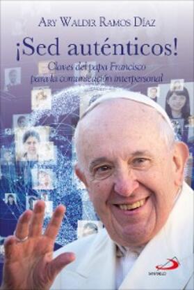 Ramos Díaz |  ¡Sed auténticos! | eBook | Sack Fachmedien
