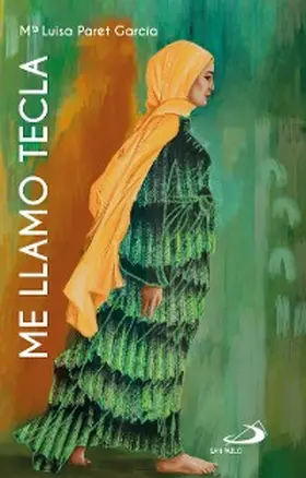 Paret García |  Me llamo Tecla de Iconio | eBook | Sack Fachmedien