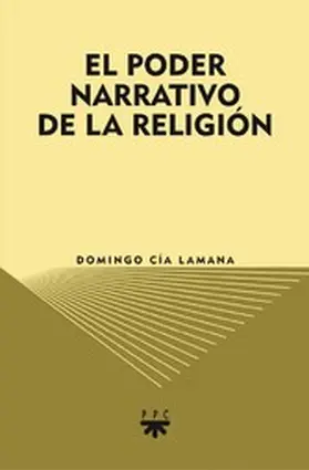 Cía Lamana |  El poder narrativo de la Religión | eBook | Sack Fachmedien