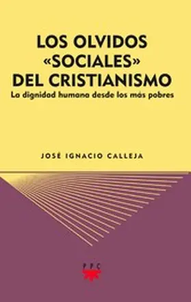 Calleja Sáenz de Navarrete |  Los olvidos "sociales" del cristianismo | eBook | Sack Fachmedien