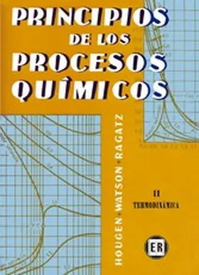 Hougen / Watson / Ragatz |  Principios de los procesos químicos. Termodinámica | eBook | Sack Fachmedien