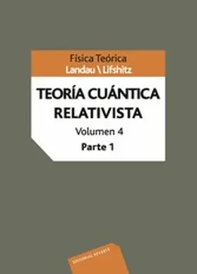 Landau / Lifshitz / Berestetskii |  Teoría cuántica relativista | eBook | Sack Fachmedien