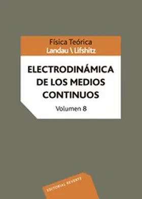Landau / Lifshitz / Berestetskii |  Física teórica. Electrodinámica de los medios continuos | eBook | Sack Fachmedien