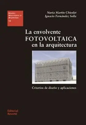 Martín Chivelet / Fernández Solla |  La envolvente fotovoltaica en la arquitectura | eBook | Sack Fachmedien