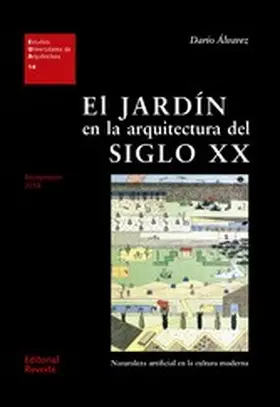 Álvarez |  El jardín en la arquitectura del siglo XX | eBook | Sack Fachmedien