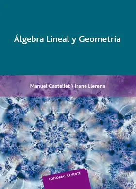 Castellet / Llerena |  Álgebra lineal y geometría | eBook | Sack Fachmedien