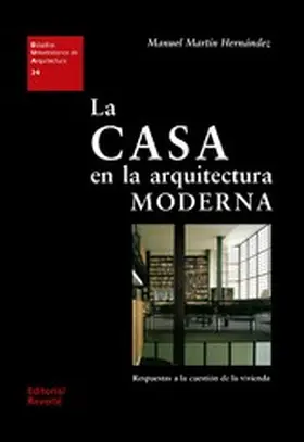 Martín Hernández |  La casa en la arquitectura moderna | eBook | Sack Fachmedien
