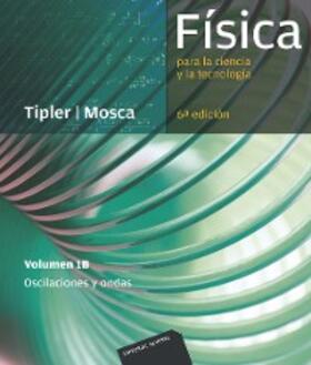 Tipler / Mosca | Física para la ciencia y la tecnología, Vol. 1B: Oscilaciones y ondas | E-Book | sack.de