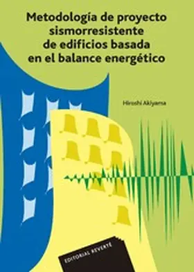 Akiyama |  Metodología de proyecto sismorresistente de edificios | eBook | Sack Fachmedien