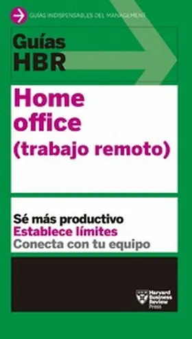  Guía HBR: Home office (trabajo remoto) | eBook | Sack Fachmedien