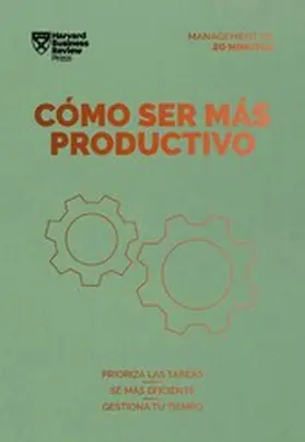  Cómo ser más productivo. Serie Management en 20 minutos | eBook | Sack Fachmedien