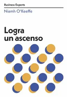 O'Keeffe |  Logra un ascenso | eBook | Sack Fachmedien