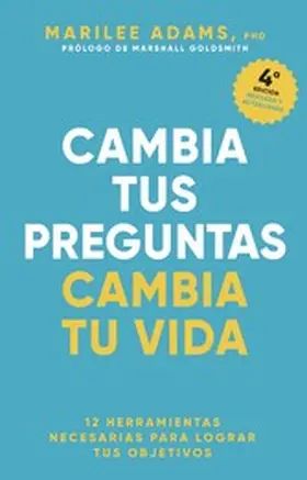 Adams |  Cambia tus preguntas, cambia tu vida | eBook | Sack Fachmedien