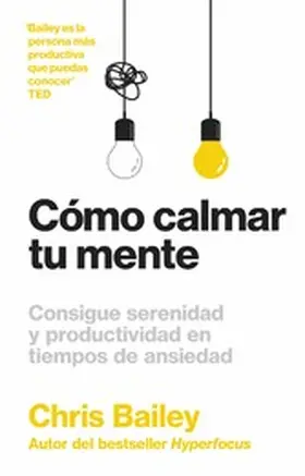 Bailey |  Cómo calmar tu mente | eBook | Sack Fachmedien