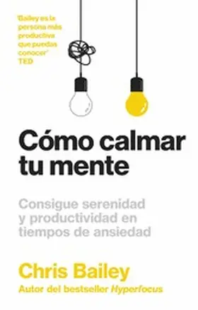 Bailey |  Cómo calmar tu mente | eBook | Sack Fachmedien