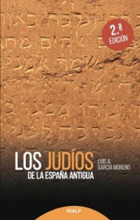 García Moreno |  Los judíos de la España antigua | eBook | Sack Fachmedien