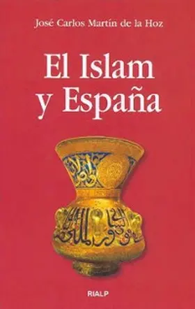 Martín de la Hoz |  El Islam y España | eBook | Sack Fachmedien