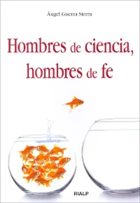 Guerra Sierra |  Hombres de ciencia, hombres de fe | eBook | Sack Fachmedien