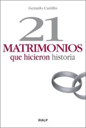 Castillo Ceballos |  21 matrimonios que hicieron historia | eBook | Sack Fachmedien