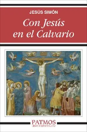 Simón Pardo |  Con Jesús en el Calvario | eBook | Sack Fachmedien