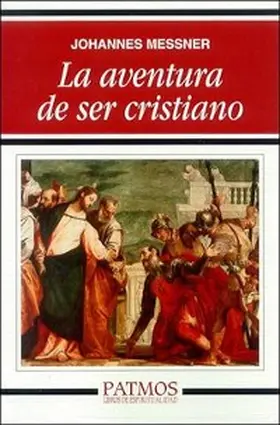 Messner |  La aventura de ser cristiano | eBook | Sack Fachmedien