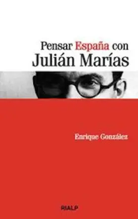 González Fernández |  Pensar España con Julián Marías | eBook | Sack Fachmedien