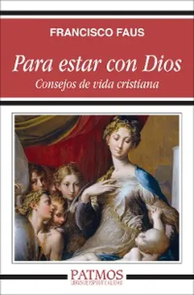 Faus Pascuchi |  Para estar con Dios | eBook | Sack Fachmedien