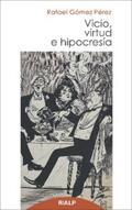 Gómez Pérez |  Vicio, virtud e hipocresía | eBook | Sack Fachmedien