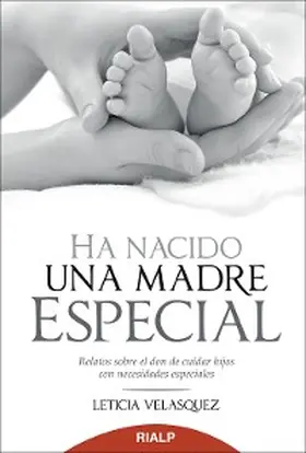 Velasquez Crafa |  Ha nacido una madre especial | eBook | Sack Fachmedien