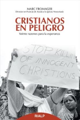 Fromager |  Cristianos en peligro | eBook | Sack Fachmedien