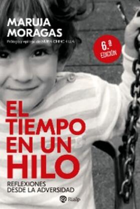 Moragas Freixa |  El tiempo en un hilo | eBook | Sack Fachmedien