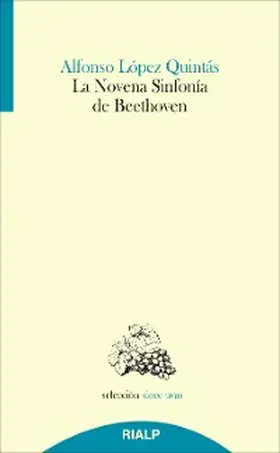 López Quintás |  La Novena Sinfonía de Beethoven | eBook | Sack Fachmedien