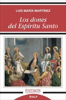 Martínez Rodríguez |  Los dones del Espíritu Santo | eBook | Sack Fachmedien